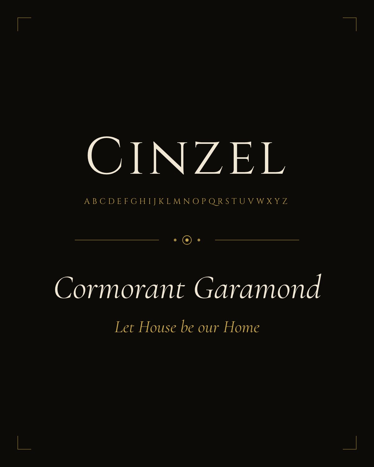Las dos tipografías de la marca: Cinzel y Cormorant Garamond itálica, con «Let House be our Home»