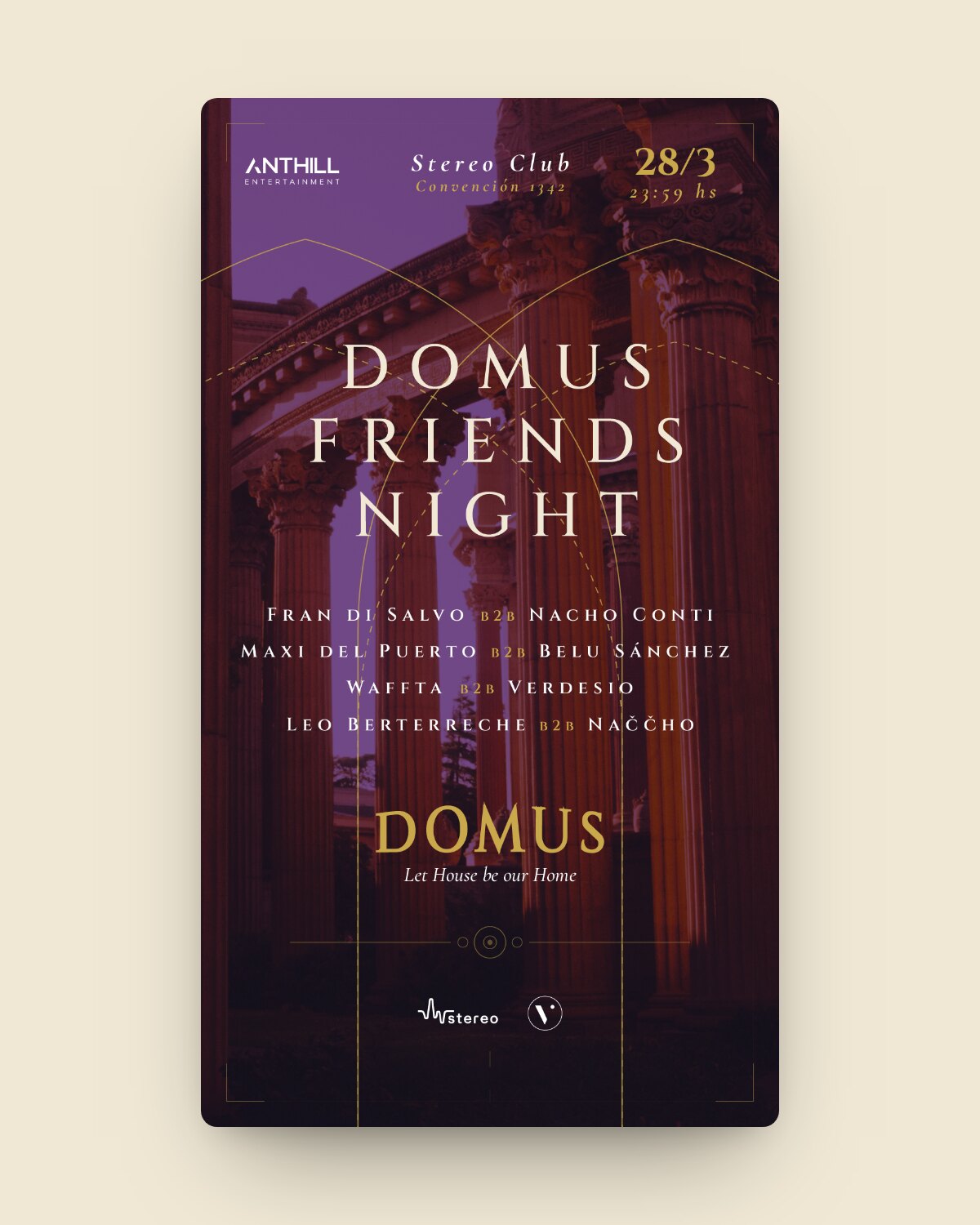 Story del Tomo II, Domus Friends Night: columnas, oro y los cuatro b2b del 28 de marzo en Stereo Club